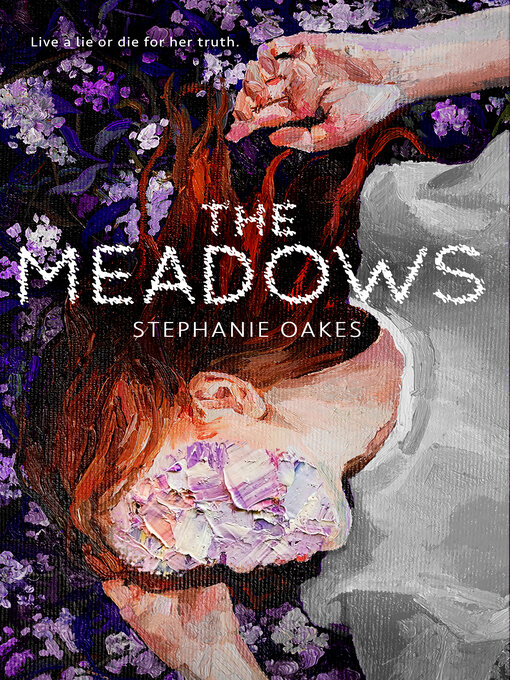 Title details for The Meadows by Stephanie Oakes - Wait list